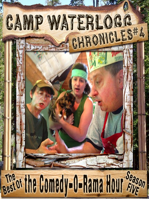 Title details for The Camp Waterlogg Chronicles 4 by Joe Bevilacqua - Available